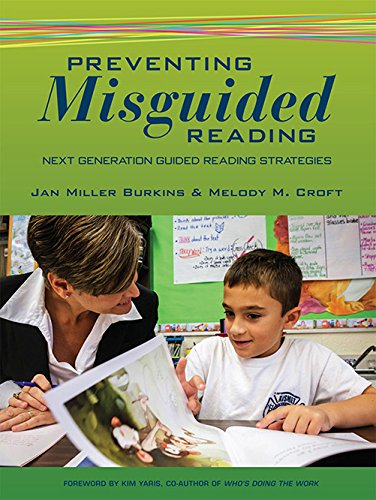 Book Cover Preventing Misguided Reading: Next Generation Guided Reading Strategies