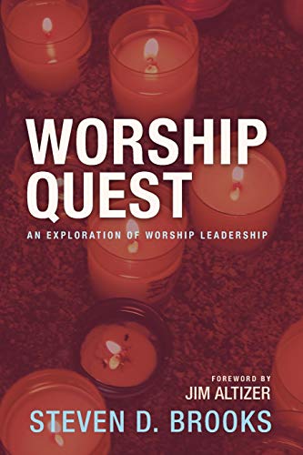 Book Cover Worship Quest: An Exploration of Worship Leadership