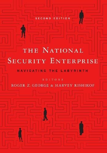 Book Cover The National Security Enterprise: Navigating the Labyrinth