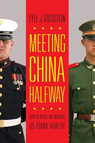 Book Cover Meeting China Halfway: How to Defuse the Emerging US-China Rivalry