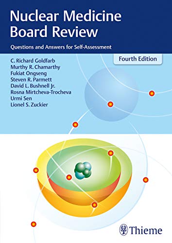 Book Cover Nuclear Medicine Board Review (Questions and Answers for Self-Assessment)