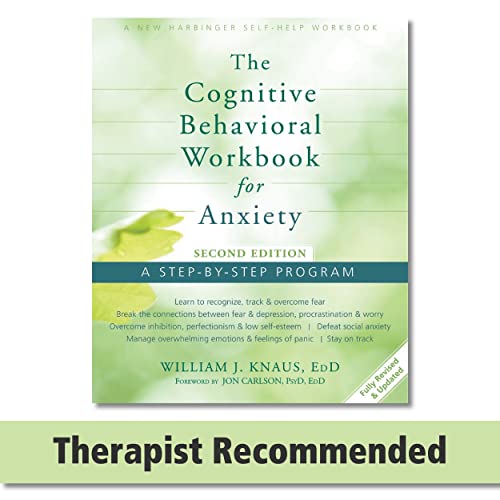 Book Cover The Cognitive Behavioral Workbook for Anxiety: A Step-By-Step Program