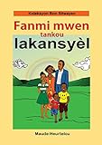 Fanmi mwen tankou Lakansyèl (Haitian Creole Edition)