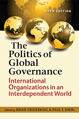 Book Cover The Politics of Global Governance: International Organizations in an Interdependent World