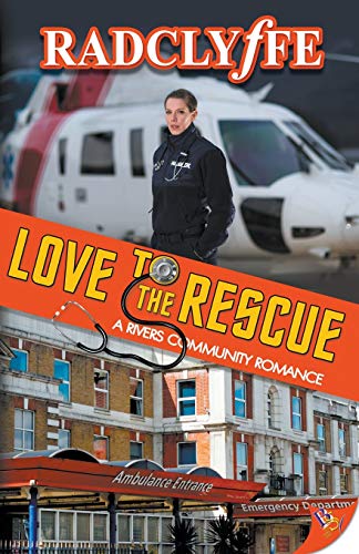 Book Cover Love to the Rescue (A Rivers Community Romance)
