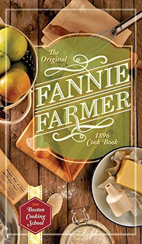 Book Cover The Original Fannie Farmer 1896 Cookbook: The Boston Cooking School