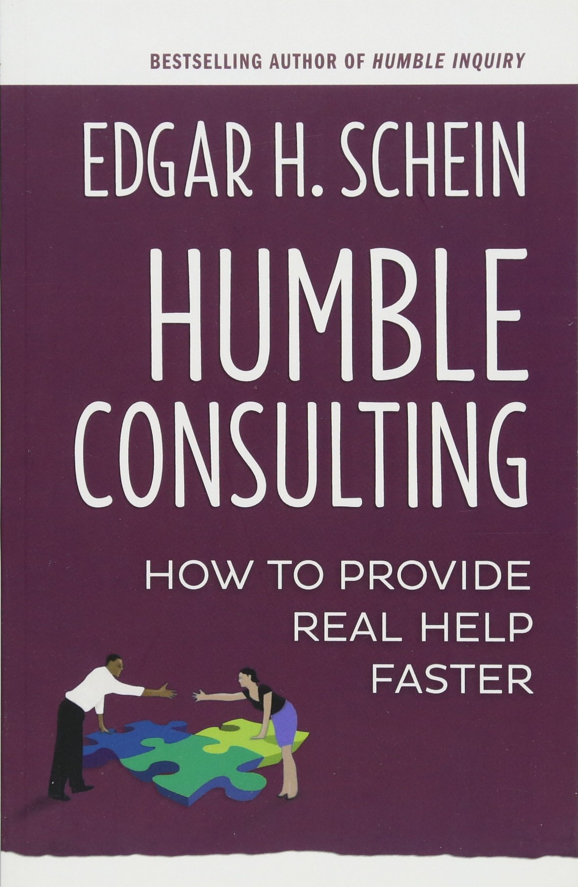 Book Cover Humble Consulting: How to Provide Real Help Faster