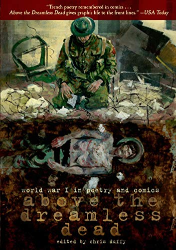 Book Cover Above the Dreamless Dead: World War I in Poetry and Comics