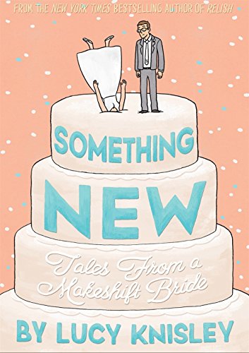 Book Cover Something New: Tales from a Makeshift Bride