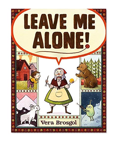 Book Cover Leave Me Alone!