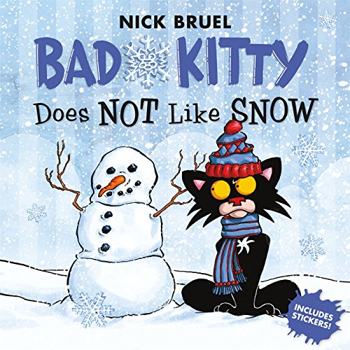 Book Cover Bad Kitty Does Not Like Snow: Includes Stickers