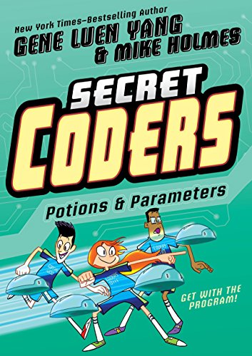 Book Cover Secret Coders: Potions & Parameters (Secret Coders, 5)