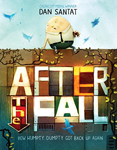 Book Cover After the Fall (How Humpty Dumpty Got Back Up Again)
