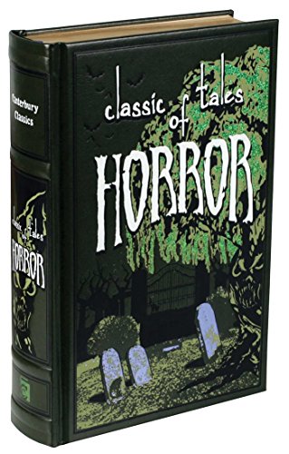 Book Cover Classic Tales of Horror (Leather-bound Classics)