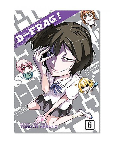 Book Cover D-Frag! Vol. 6