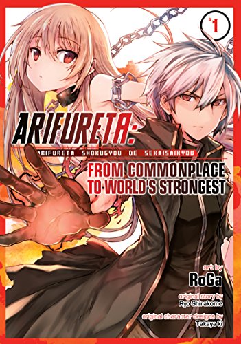 Book Cover Arifureta: From Commonplace to World's Strongest (Manga) Vol. 1