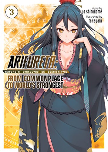 Book Cover Arifureta: From Commonplace to World's Strongest (Light Novel) Vol. 3