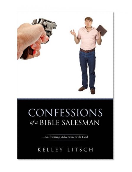 Confessions of a Bible Salesman