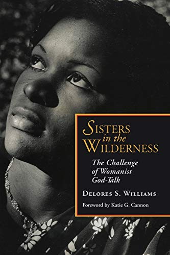 Book Cover Sisters in the Wilderness: The Challenge of Womanist God-Talk