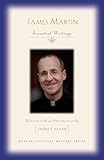 James Martin: Essential Writings (Modern Spiritual Masters)