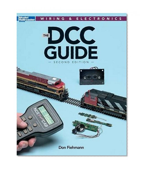 Book Cover The DCC Guide, Second Edition (Wiring & Electronics)