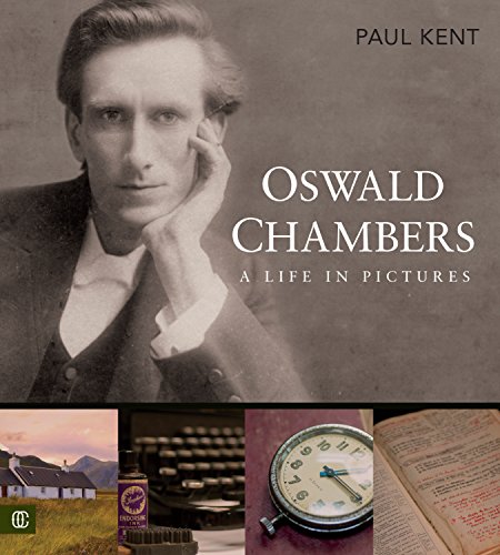 Book Cover Oswald Chambers: A Life in Pictures