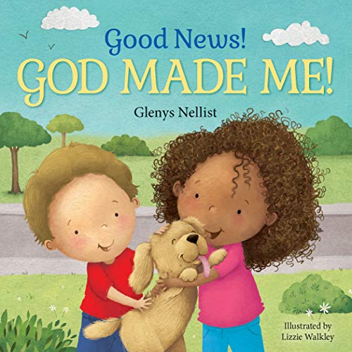 Book Cover Good News! God Made Me! (Our Daily Bread for Kids Presents)