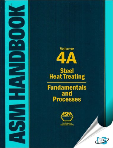 ASM Handbook: Steel Heat Treating Fundamentals and Process