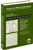 Trends in Welding Research 2012: Proceedings of the 9th International Conference