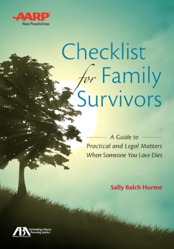 Book Cover ABA/AARP Checklist for Family Survivors: A Guide to Practical and Legal Matters When Someone You Love Dies