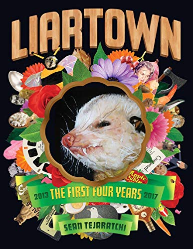 Book Cover LiarTown: The First Four Years 2013-2017