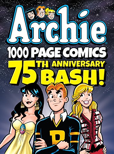 Book Cover Archie 1000 Page Comics 75th Anniversary Bash (Archie 1000 Page Digests)