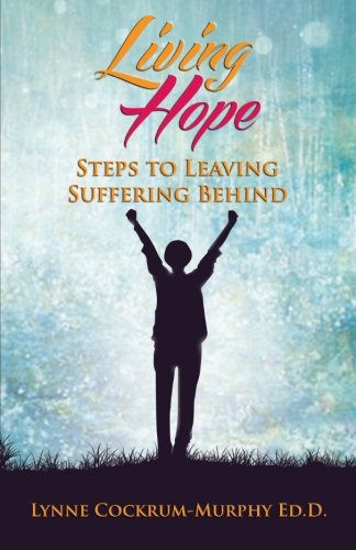 Book Cover Living Hope: Steps to Leaving Suffering Behind