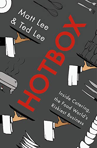 Book Cover Hotbox: Inside Catering, the Food World's Riskiest Business