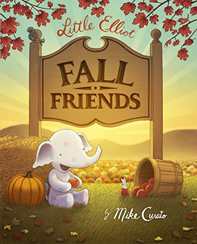 Book Cover Little Elliot, Fall Friends (Little Elliot, 4)