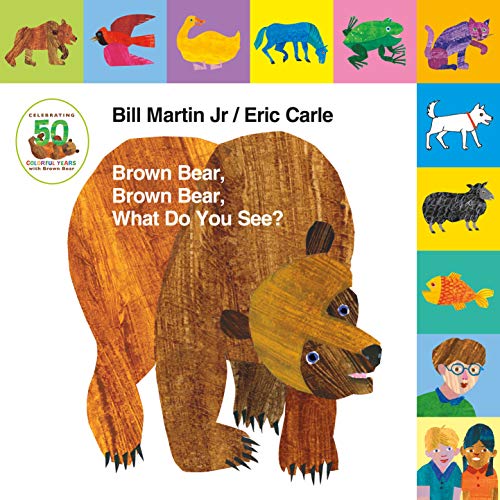 Book Cover Lift-the-Tab: Brown Bear, Brown Bear, What Do You See? 50th Anniversary Edition (Brown Bear and Friends)