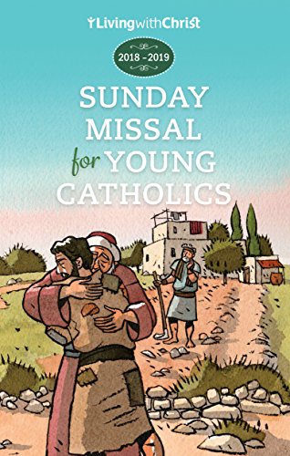 Book Cover 2018-2019 Living with Christ Sunday Missal for Young Catholics (Children's Catholic Missal U.S. Edition)