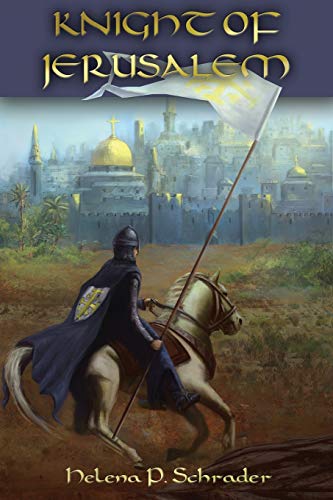 Book Cover Knight of Jerusalem: A Biographical Novel of Balian d'Ibelin
