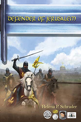 Book Cover Defender of Jerusalem: A Biographical Novel of Balian D'Ibelin (2) (Balian D'Ibelin and the Kingdom of Jerusalem)