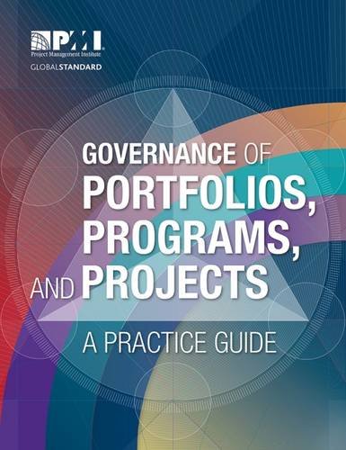 Book Cover Governance of Portfolios, Programs, and Projects: A Practice Guide