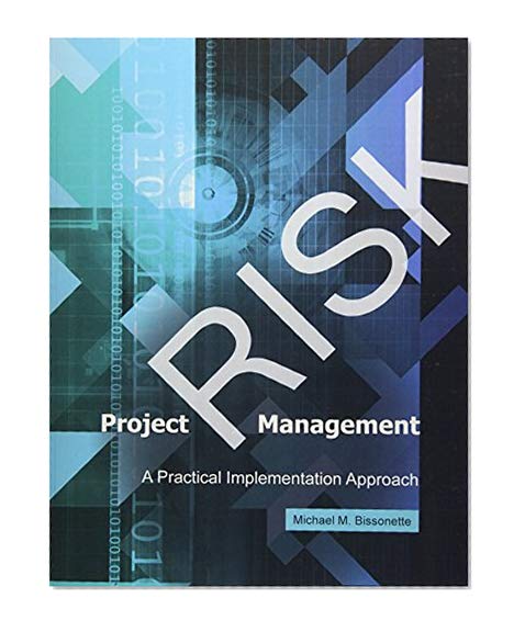Book Cover Project Risk Management: A Practical Implementation Approach