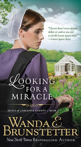 Looking for a Miracle (BRIDES OF LANCASTER COUNTY)