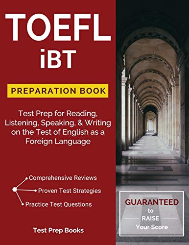 Book Cover TOEFL iBT Preparation Book: Test Prep for Reading, Listening, Speaking, & Writing on the Test of English as a Foreign Language