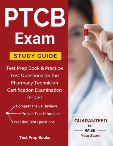 Book Cover PTCB Exam Study Guide: Test Prep Book & Practice Test Questions for the Pharmacy Technician Certification Examination (PTCE)