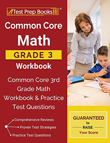 Book Cover Common Core Math Grade 3 Workbook: Common Core 3rd Grade Math Workbook & Practice Test Questions
