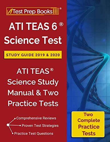 Book Cover ATI TEAS 6 Science Test Study Guide 2019 & 2020: ATI TEAS Science Study Manual & Two Practice Tests