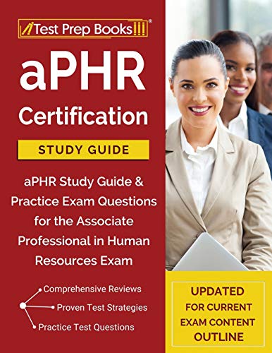 Book Cover aPHR Certification Study Guide: aPHR Study Guide & Practice Exam Questions for the Associate Professional in Human Resources Exam [Updated for Current Content Outline]
