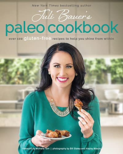 Book Cover Juli Bauer's Paleo Cookbook: Over 100 Gluten-Free Recipes to Help You Shine from Within