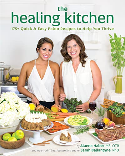 Book Cover The Healing Kitchen: 175+ Quick & Easy Paleo Recipes to Help You Thrive