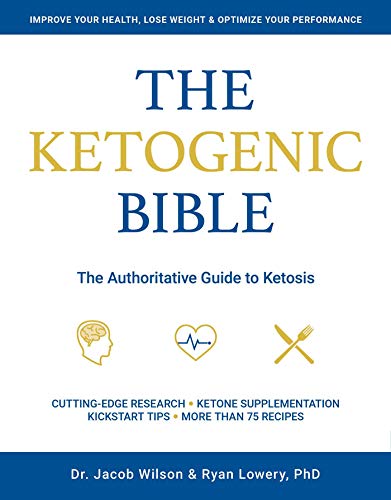 Book Cover The Ketogenic Bible: The Authoritative Guide to Ketosis